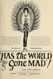 Has the World Gone Mad!