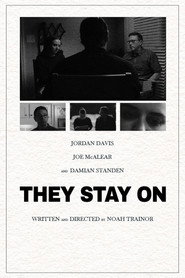 They Stay On