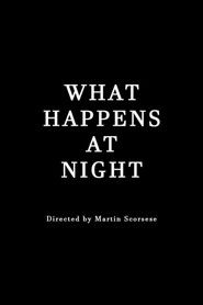 What Happens at Night
