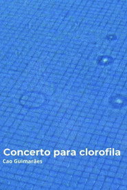 Concert For Clorophyll