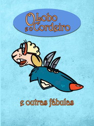 O Lobo e o Cordeiro e Outras Fábulas de La Fontaine