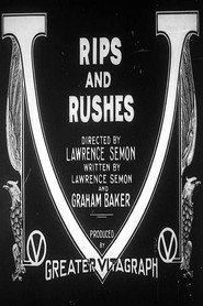 Rips and Rushes