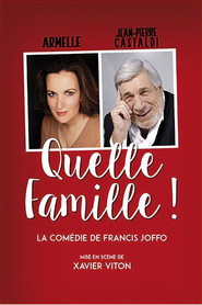 Quelle famille !