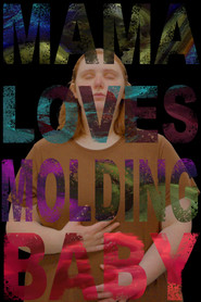 Mama Loves Molding Baby
