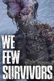 We Few Survivors