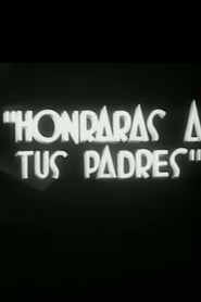 Honrarás a tus padres