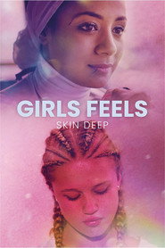 Girls Feels: Skin Deep