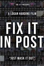 Fix It In Post