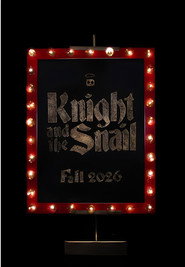 Knight and the Snail