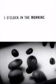 5 O'Clock in the Morning