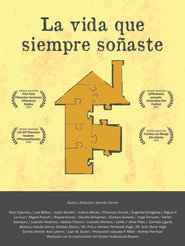 La vida que siempre soñaste