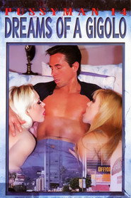 Pussyman 14: Dreams of a Gigolo