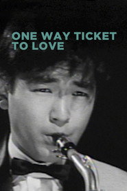 One-Way Ticket to Love