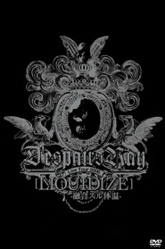 D'espairsRay: LIQUIDIZE Live Tour