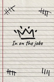 In On The Joke