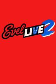 Evel Live 2