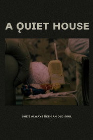 A Quiet House
