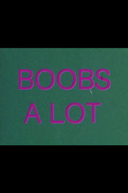 Boobs A Lot