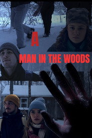 A Man in The Woods