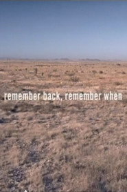 Remember Back, Remember When