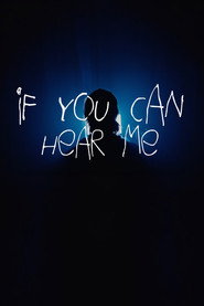 If You Can Hear Me