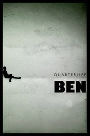 Quarterlife Ben