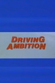 Driving Ambition