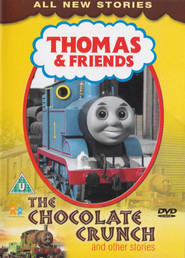 Thomas & Friends: The Chocolate Crunch and Other Stories