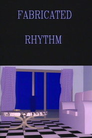 Fabricated Rhythm