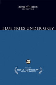 Blue Skies Under Grey
