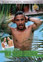Tiger Tyson: In the Heat