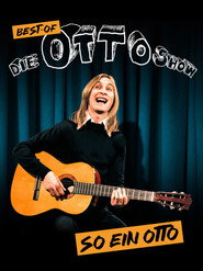 So ein Otto: Best-of: Die Otto Show