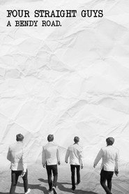 Four Straight Guys: A Bendy Road