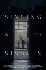 Singing is for Sissies