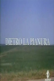Behind the Plain