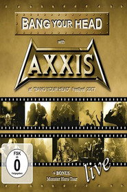 Axxis -  Bang Your Head With Axxis