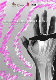 These Hands Aren’t Mine