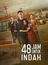 48 Hours for Indah