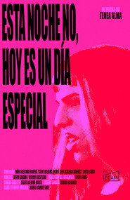 Esta noche no, hoy es un día especial