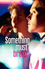 Something Must Break