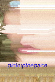 pick up the pace