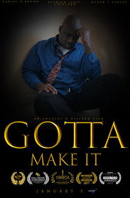 Gotta Make It