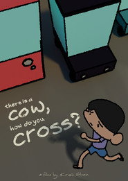 There is a cow, how do you cross?