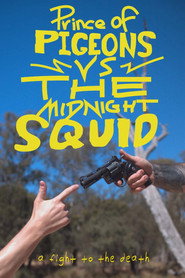 Prince of Pigeons vs the Midnight Squid