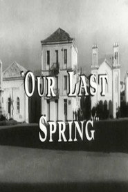 Our Last Spring