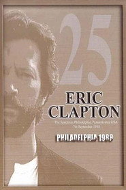Eric Clapton: Philadelphia 1988