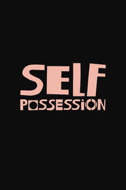 Self-Possession