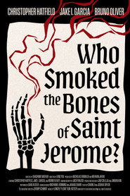 Who Smoked The Bones of Saint Jerome?