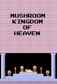 Mushroom Kingdom of Heaven