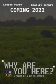 "Why Are You Here?"
